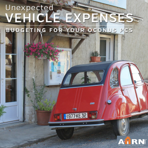 Budgeting For Your OCONUS PCS - Vehicle expenses with AHRN.com
