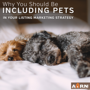 Why you should be including pets in your listing marketing strategy with AHRN.com