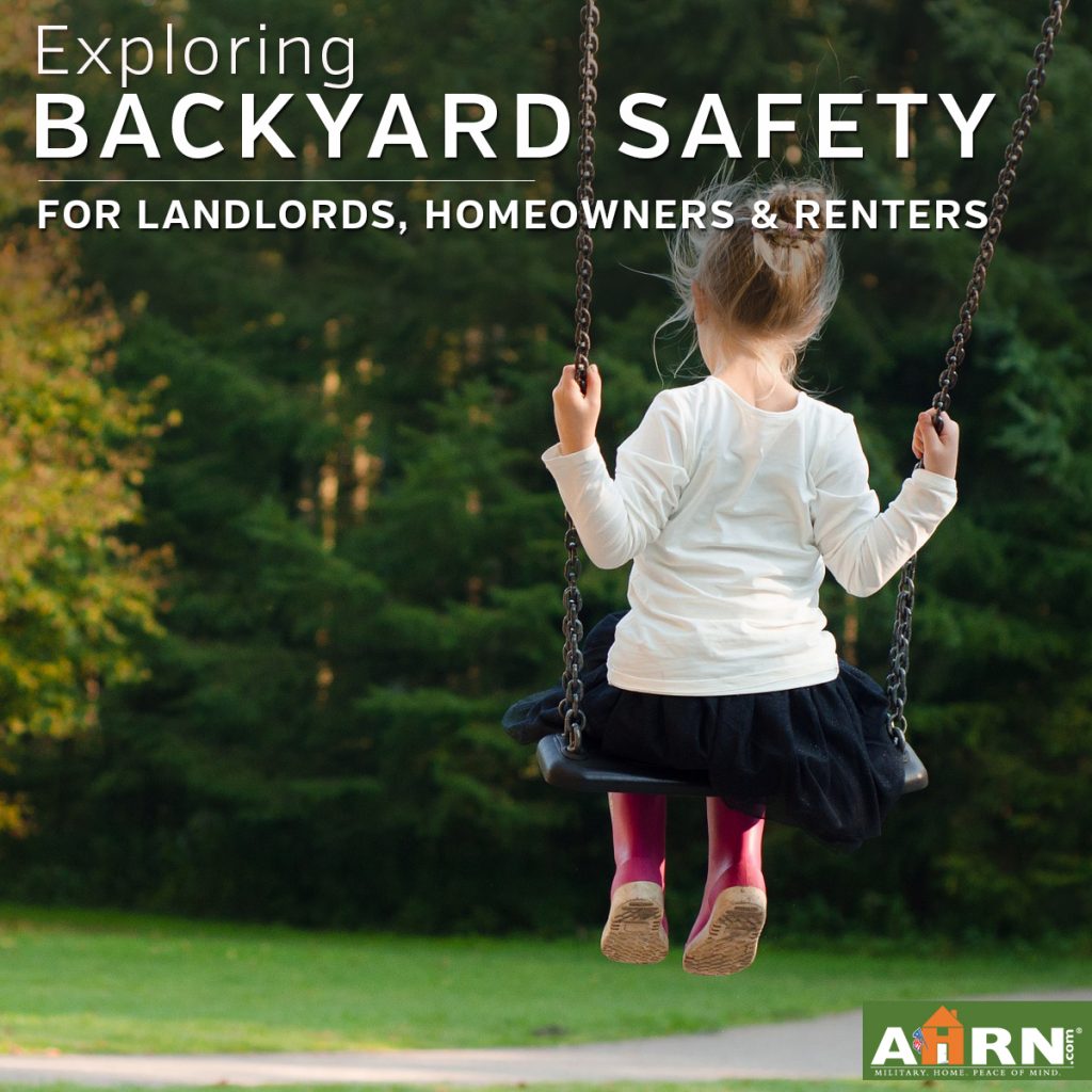Backyard Safety for Landlords, Renters & Homeowners - AHRN.com