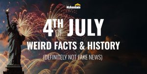 MyBaseGuide - 39 4th of July Facts and History That Are So Weird