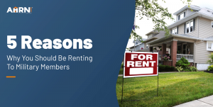 5 Reasons Why You Should Be Renting To Military Members