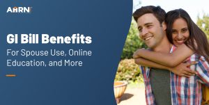 GI Bill for Spouse Use, Online Education, and More