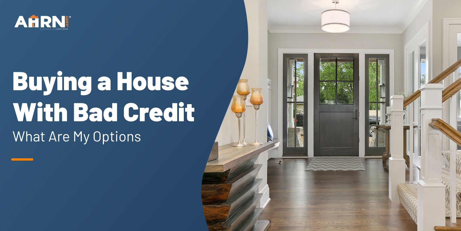 Buying a House With Bad Credit: What Are My Options?