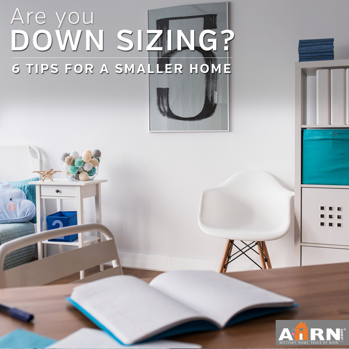 6 Tips for Downsizing Your Home During a PCS